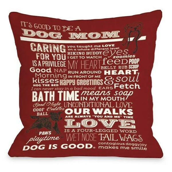 OneBellaCasa Proud to Be A Dog Mom Red Throw Pillow - Size: 16 x 16