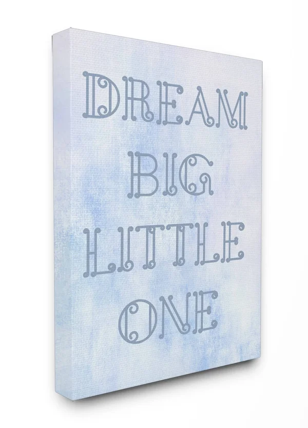 Stupell Industries Dream Big Little One Blue Loopy Text Oversized Stretched Canvas Wall Art
