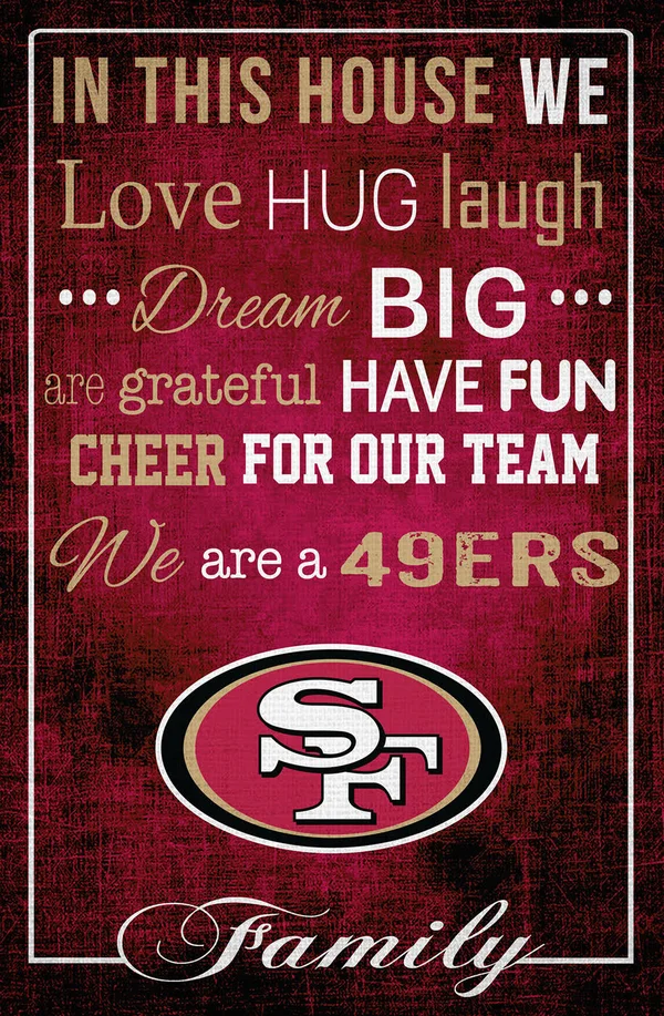 San Francisco 49ers 17x22 x 26x22 in This House Sign