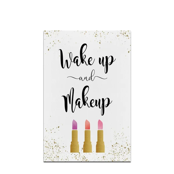 Wake Up & Makeup -Premium Gallery Wrapped Canvas - 24 x 36